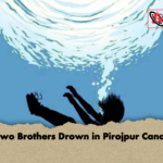 Two Brothers Drown in Pirojpur Canal Two Brothers Drown in Pirojpur Canal