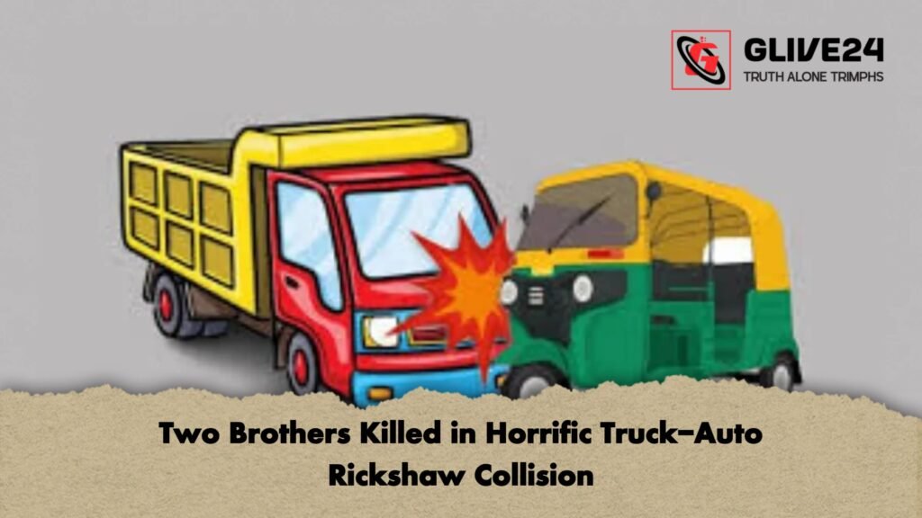 Two Brothers Killed in Horrific Truck Auto Rickshaw Collision 1 Two Brothers Killed in Horrific Truck-Auto Rickshaw Collision