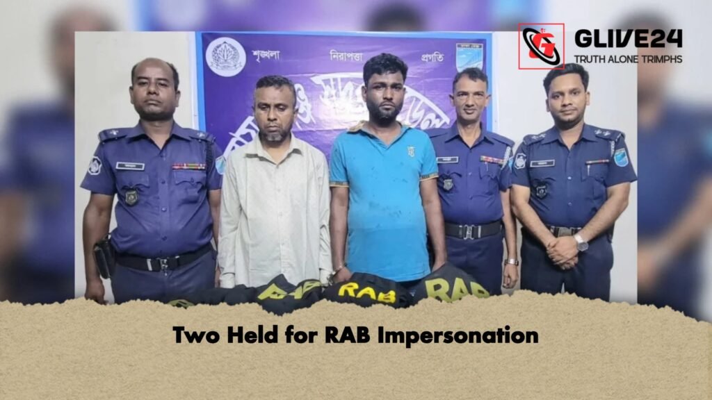 Two Held for RAB Impersonation 1 Two Held for RAB Impersonation