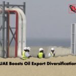 UAE Boosts Oil Export Diversification 1 UAE Boosts Oil Export Diversification