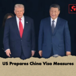 US Prepares China Visa Measures US Prepares China Visa Measures