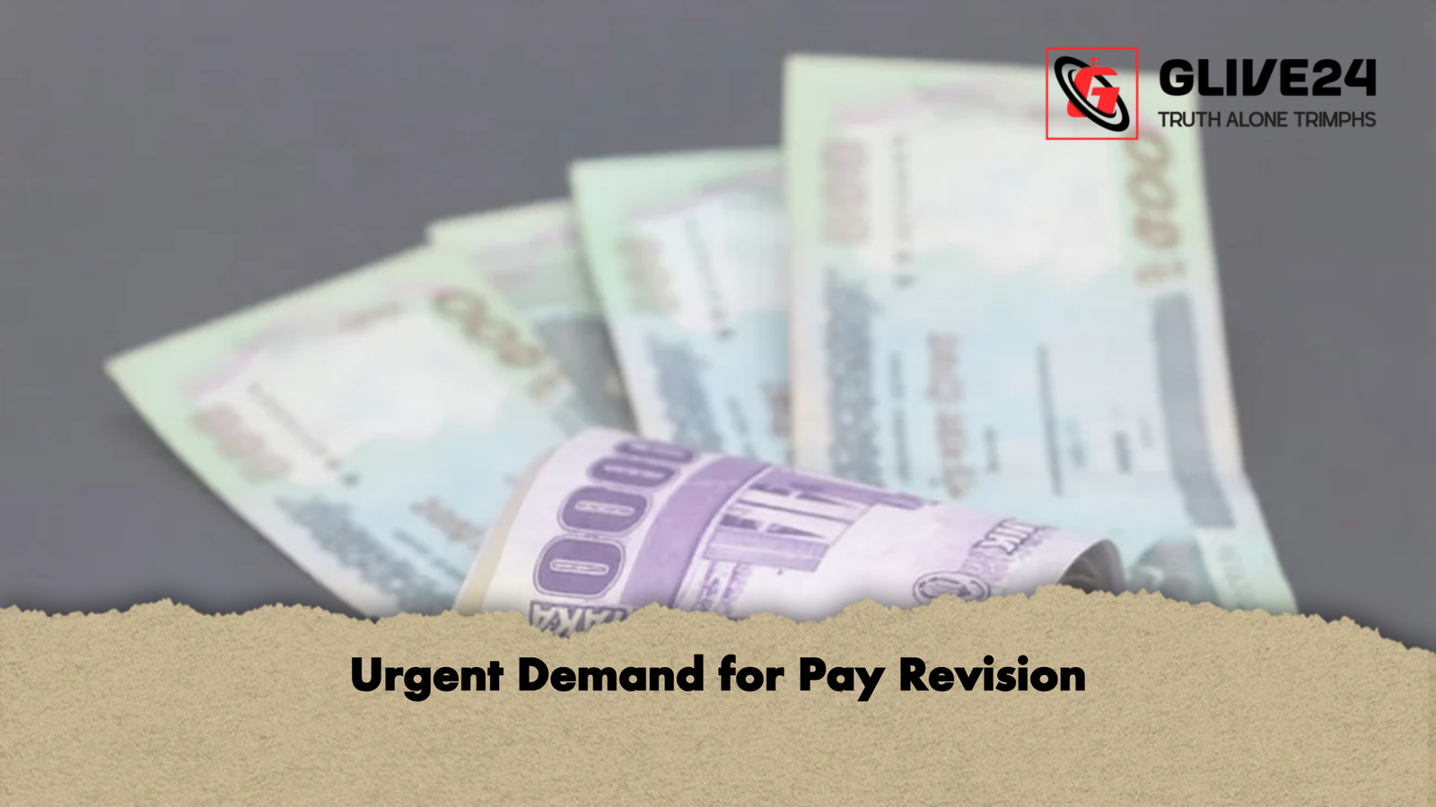 Urgent Demand for Pay Revision 2 Urgent Demand for Pay Revision