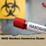 WHO Monitors Hantavirus Cluster 1 WHO Monitors Hantavirus Cluster