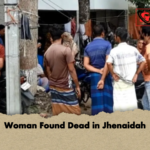 Woman Found Dead in Jhenaidah Woman Found Dead in Jhenaidah