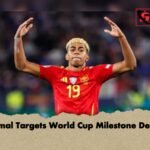 Yamal Targets World Cup Milestone Debut 1 Yamal Targets World Cup Milestone Debut