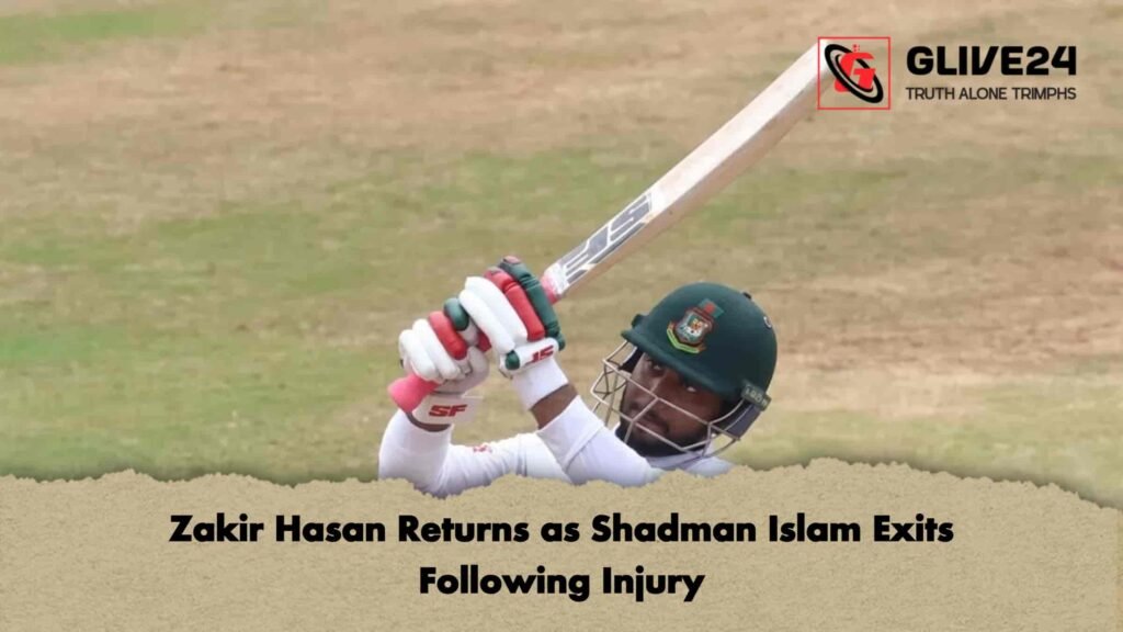 Zakir Hasan Returns as Shadman Islam Exits Following Injury