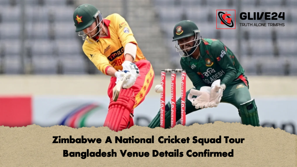 Zimbabwe A National Cricket Squad Tour Bangladesh Venue Details Confirmed 1 Zimbabwe A National Cricket Squad Tour Bangladesh Venue Details Confirmed