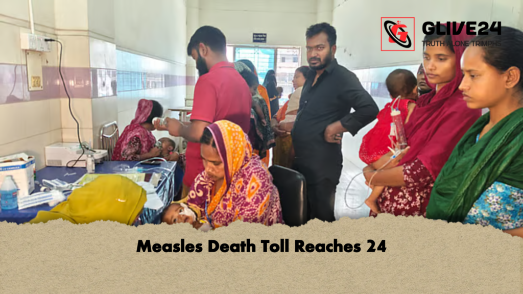 news thumbnail 1777875179199 Measles Death Toll Reaches 24