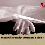 news thumbnail 1777960074092 Man Kills Family, Attempts Suicide