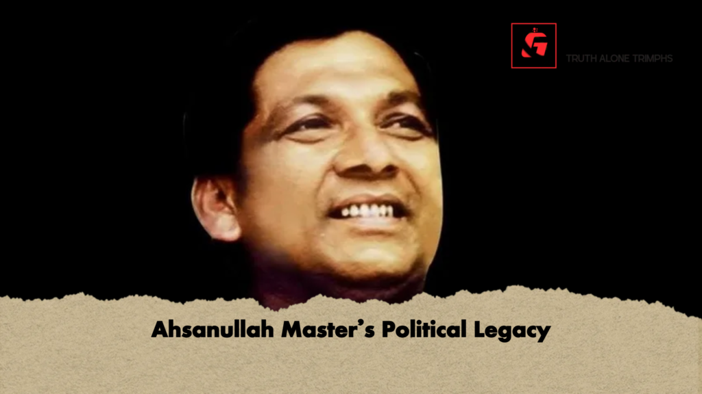 news thumbnail 1778137869579 Ahsanullah Master’s Political Legacy