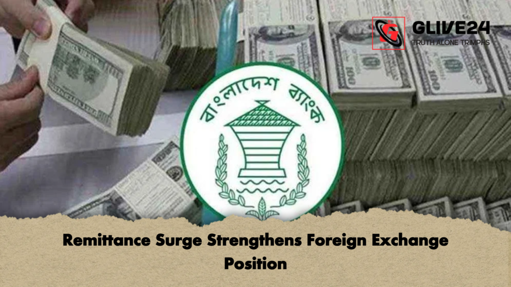 vRemittance Surge Strengthens Foreign Exchange Position Remittance Surge Strengthens Foreign Exchange Position