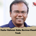 Actor Fazlur Rahman Babu Revives Classic Folk Track 1 Actor Fazlur Rahman Babu Revives Classic Folk Track
