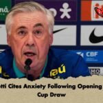 Ancelotti Cites Anxiety Following Opening World Cup Draw