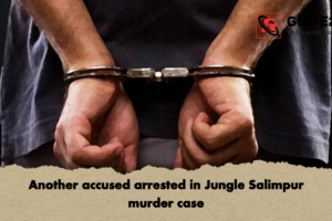 Another accused arrested in Jungle Salimpur murder case