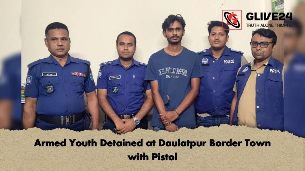Armed Youth Detained at Daulatpur Border Town with Pistol 1 Armed Youth Detained at Daulatpur Border Town with Pistol