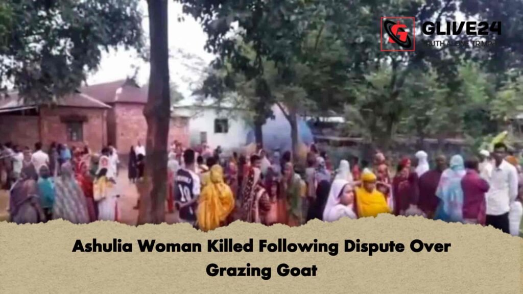 Ashulia Woman Killed Following Dispute Over Grazing Goat