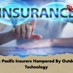 Asia Pacific Insurers Hampered By Outdated Technology 2 Asia Pacific Insurers Hampered By Outdated Technology