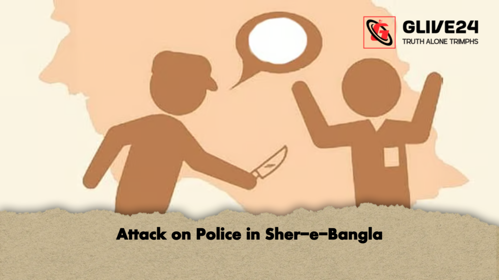 Attack on Police in Sher e Bangla Attack on Police in Sher-e-Bangla