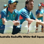 Australia Reshuffle White Ball Squad Australia Reshuffle White-Ball Squad