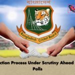 BCB Election Process Under Scrutiny Ahead of June Polls