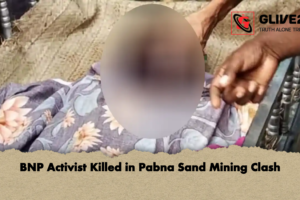 BNP Activist Killed in Pabna Sand Mining Clash