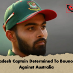 Bangladesh Captain Determined To Bounce Back Against Australia 1 Bangladesh Captain Determined To Bounce Back Against Australia