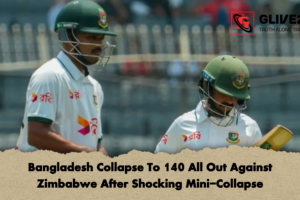 Bangladesh Collapse To 140 All Out Against Zimbabwe After Shocking Mini-Collapse