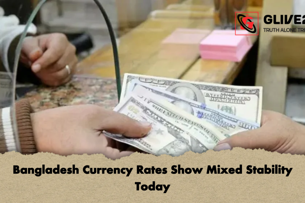 Bangladesh Currency Rates Show Mixed Stability Today