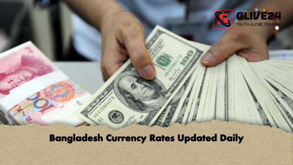 Bangladesh Currency Rates Updated Daily Bangladesh Currency Rates Updated Daily