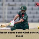 Bangladesh Elect to Bat to Clinch Series Clean-Sweep