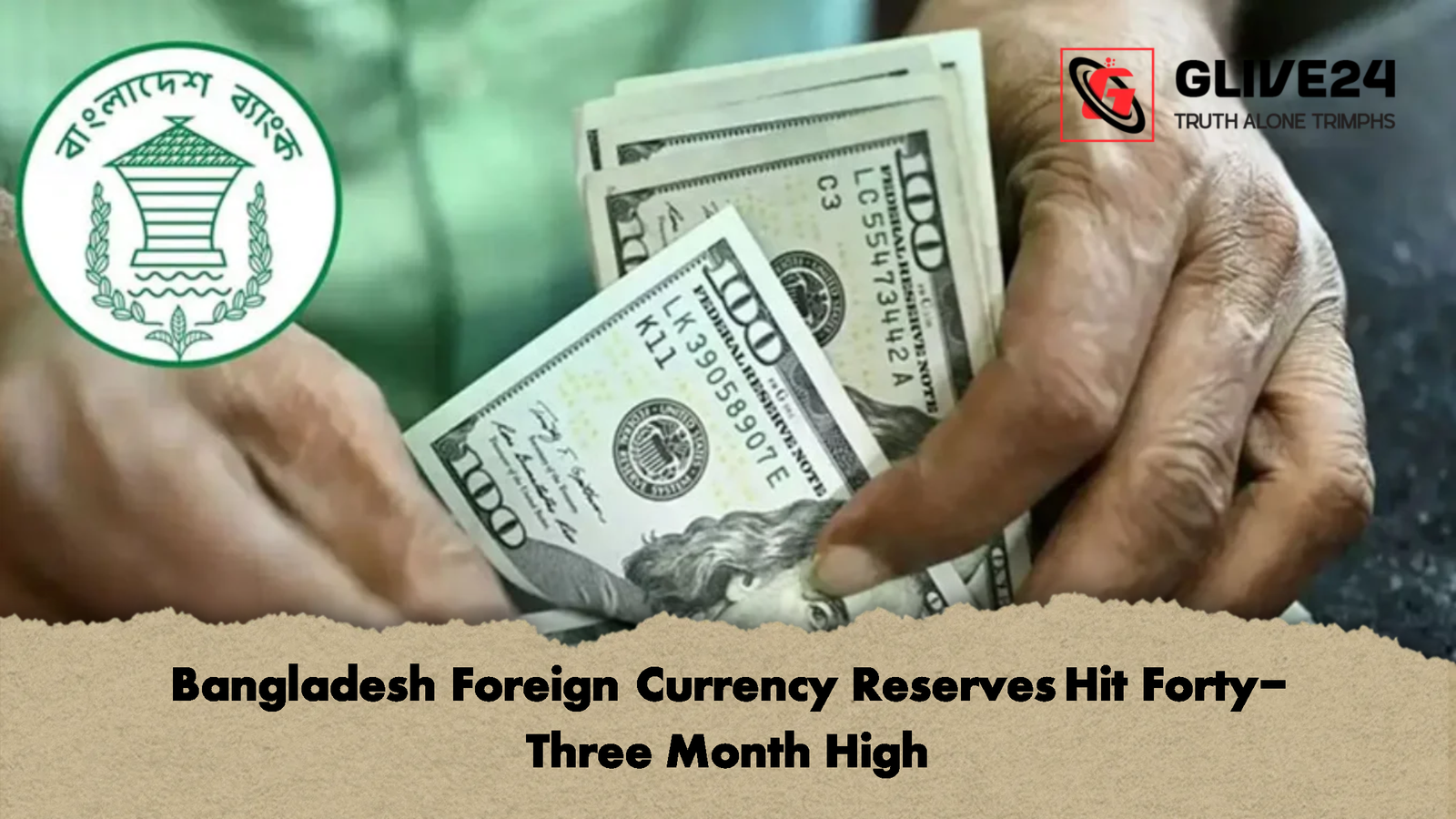 Bangladesh Foreign Currency Reserves Hit Forty-Three Month High