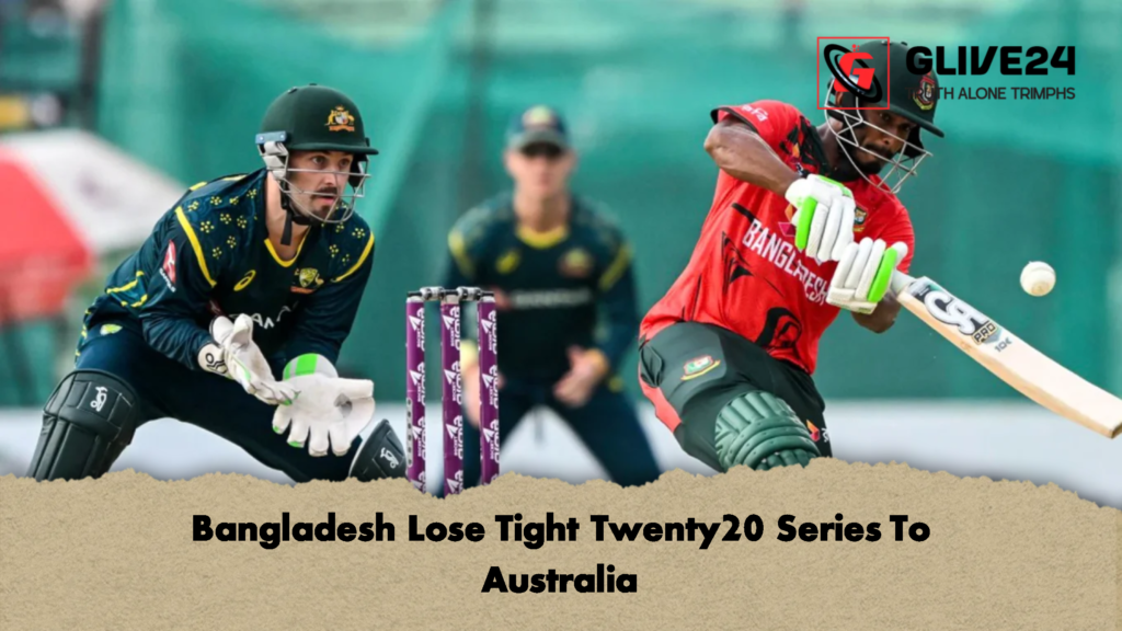 Bangladesh Lose Tight Twenty20 Series To Australia 3 Bangladesh Lose Tight Twenty20 Series To Australia 1 Bangladesh Lose Tight Twenty20 Series To Australia