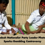 Bangladesh Nationalist Party Leader Photograph Sparks Gambling Controversy 2 Bangladesh Nationalist Party Leader Photograph Sparks Gambling Controversy