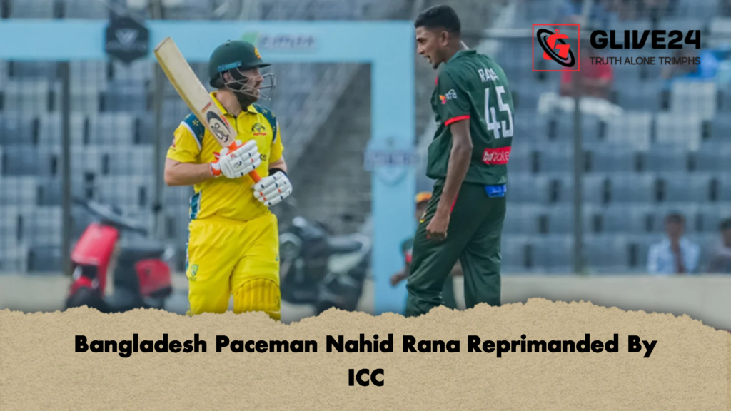 Bangladesh Paceman Nahid Rana Reprimanded By ICC 1 Bangladesh Paceman Nahid Rana Reprimanded By ICC