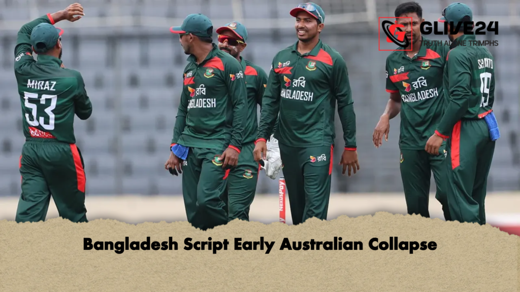 Bangladesh Script Early Australian Collapse 3 Bangladesh Script Early Australian Collapse Bangladesh Script Early Australian Collapse