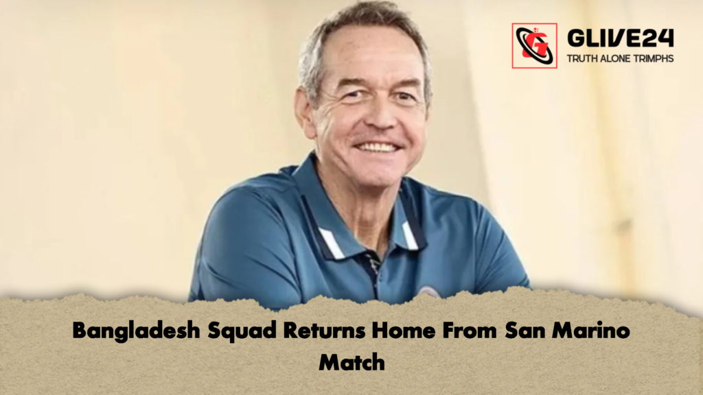 Bangladesh Squad Returns Home From San Marino Match 2 Bangladesh Squad Returns Home From San Marino Match