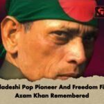 Bangladeshi Pop Pioneer And Freedom Fighter Azam Khan Remembered