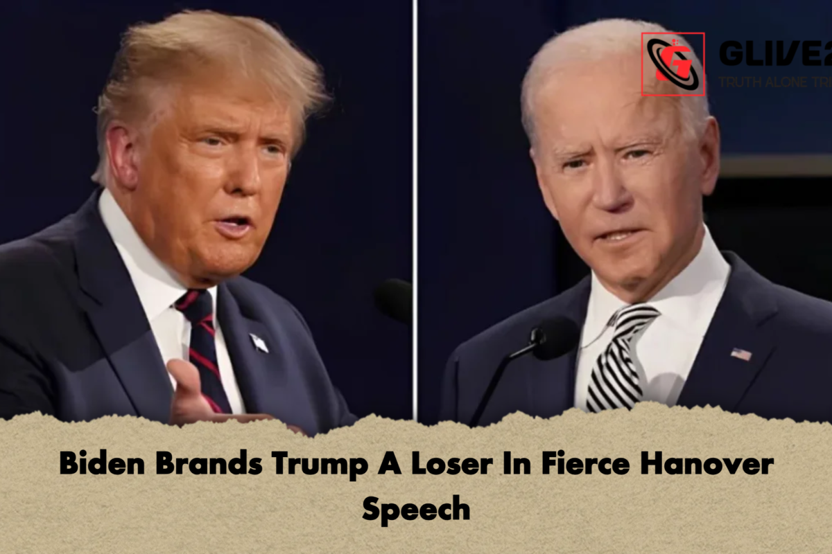 Biden Brands Trump A Loser In Fierce Hanover Speech