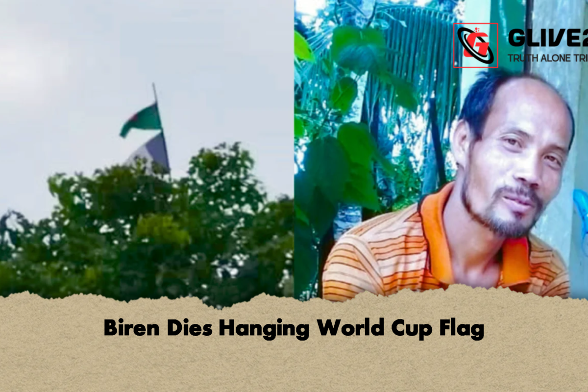 Biren Dies Hanging World Cup Flag
