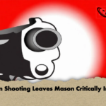 Brazen Shooting Leaves Mason Critically Injured 2 Brazen Shooting Leaves Mason Critically Injured