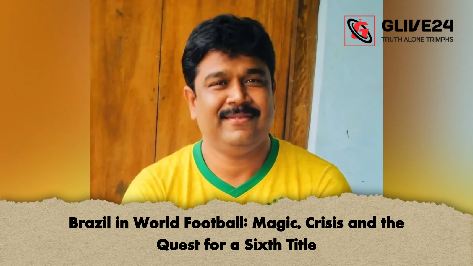 Brazil in World Football: Magic, Crisis and the Quest for a Sixth Title 1 Brazil in World Football Magic Crisis and the Quest for a Sixth Title Brazil in World Football: Magic, Crisis and the Quest for a Sixth Title