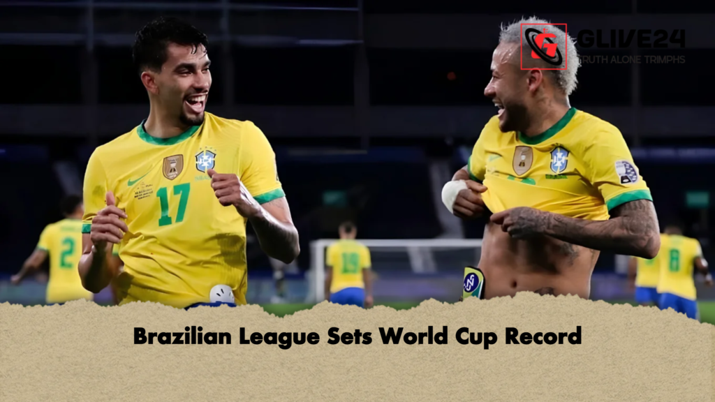 Brazilian League Sets World Cup Record Brazilian League Sets World Cup Record