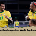Brazilian League Sets World Cup Record Brazilian League Sets World Cup Record