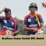 Brothers Union Forfeit DPL Match Brothers Union Forfeit DPL Match