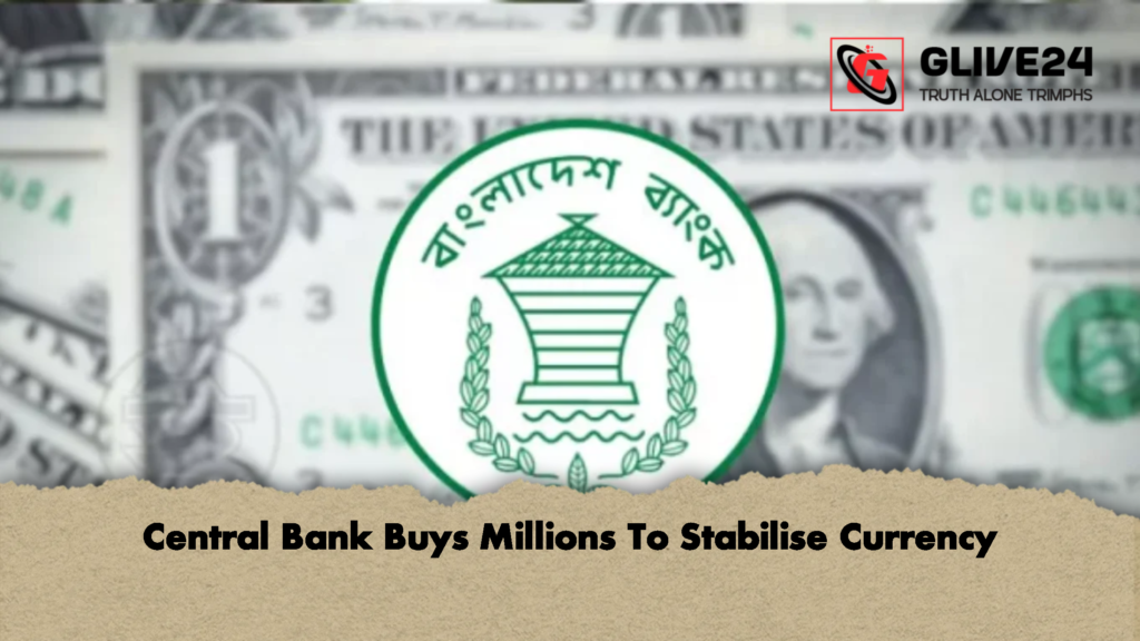 Central Bank Buys Millions To Stabilise Currency 1 Central Bank Buys Millions To Stabilise Currency 2 Central Bank Buys Millions To Stabilise Currency