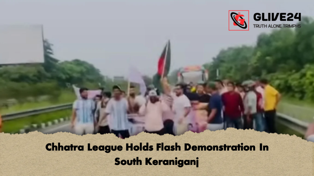 Chhatra League Holds Flash Demonstration In South Keraniganj 2 Chhatra League Holds Flash Demonstration In South Keraniganj