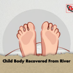 Child Body Recovered From River Child Body Recovered From River