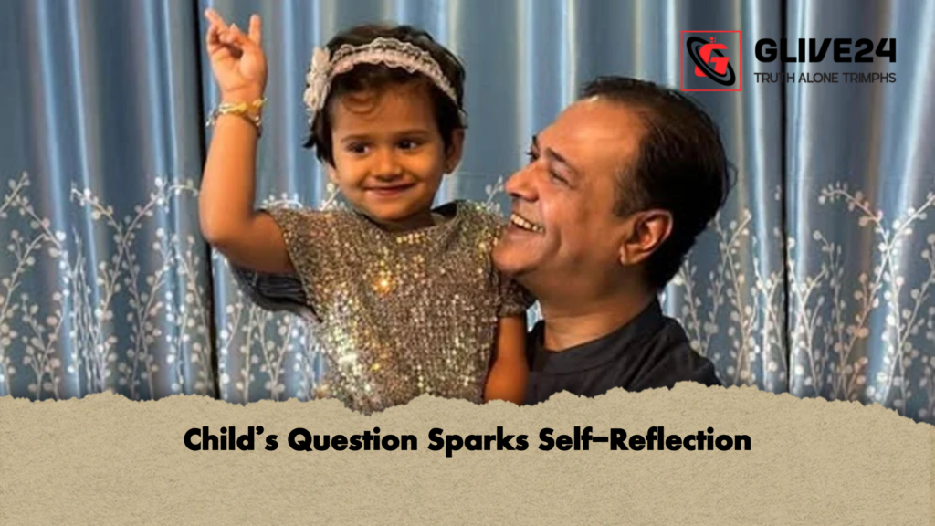 Childs Question Sparks Self Reflection Child’s Question Sparks Self-Reflection