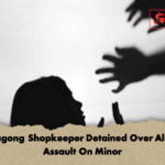 Chittagong Shopkeeper Detained Over Alleged Assault On Minor 2 Chittagong Shopkeeper Detained Over Alleged Assault On Minor