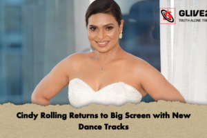 Cindy Rolling Returns to Big Screen with New Dance Tracks
